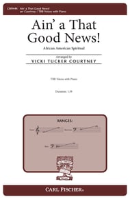 Ain' a That Good News! TBB choral sheet music cover Thumbnail